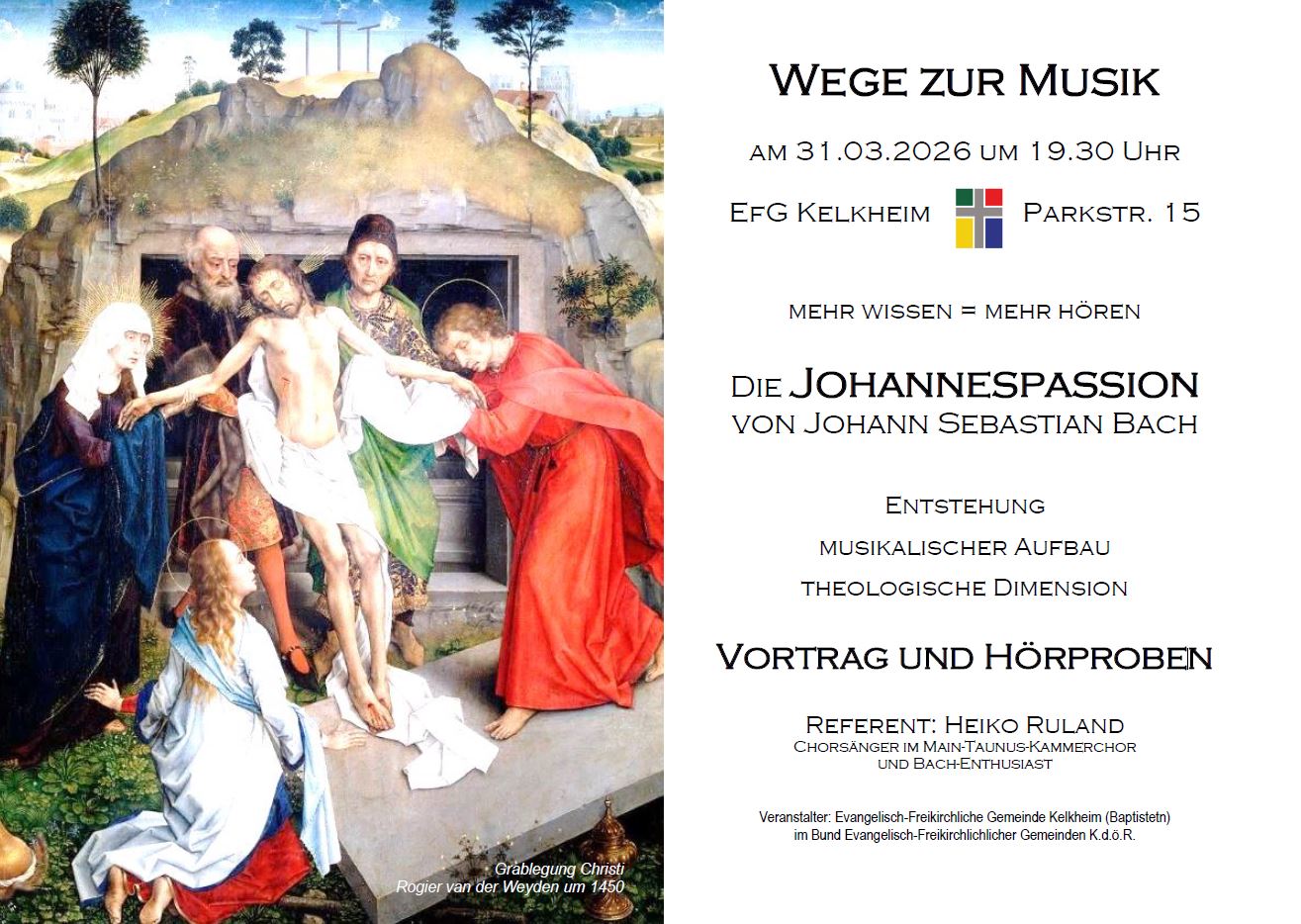 Wege zur Musik BACH Johannes Passion EFG 2026 03 31 1930